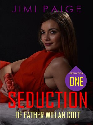 cover image of Seduction of Father Willan Colt
